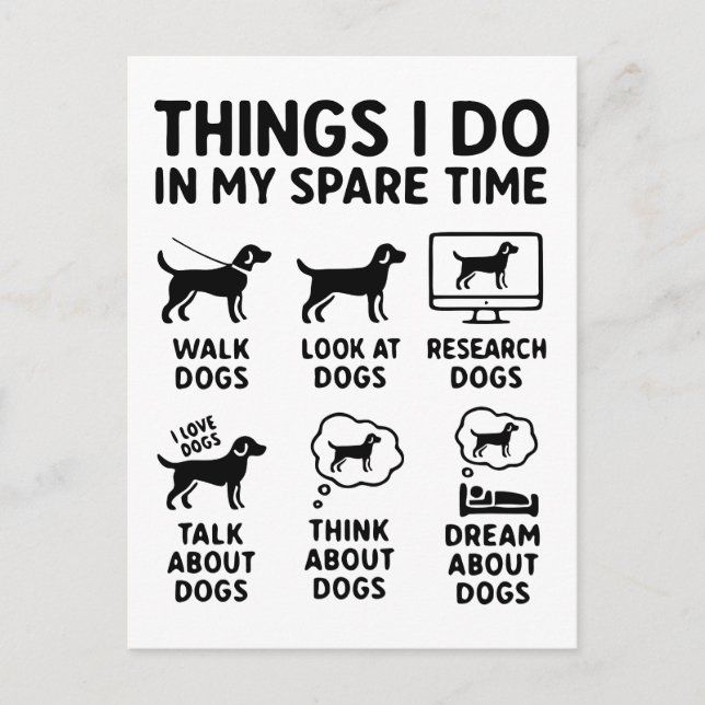 Things I Do In My Spare Time Dogs Funny Postcard (Front)