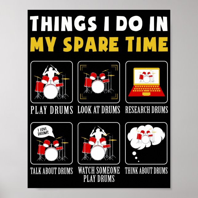 Things I Do In My Spare Time Drummer Musician Poster (Front)