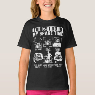 Things I Do In My Spare Time Drummer Musician T-Shirt