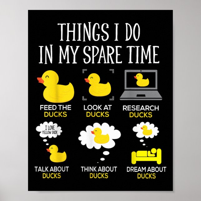 Things I Do In My Spare Time Ducks Love Cute Duck  Poster (Front)