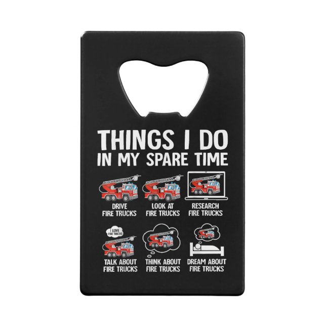 Things I Do In My Spare Time Fire Trucks Firefight (Front)