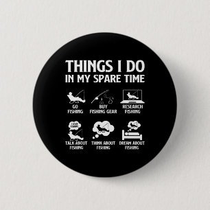 Things I Do In My Spare Time Fishing Boys Men Byb 6 Cm Round Badge
