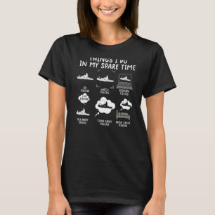 things i do in my spare time fishing funny fishin T-Shirt