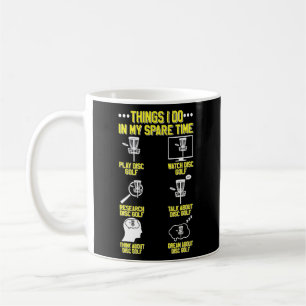 Things I Do In My Spare Time Frisbee Sports Disc Coffee Mug