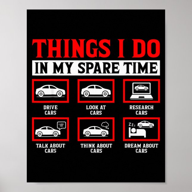 Things I Do In My Spare Time Funny Car Enthusiast  Poster (Front)