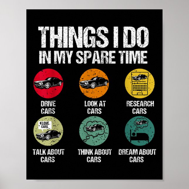 Things I Do In My Spare Time Funny Car Guy Car Ent Poster (Front)