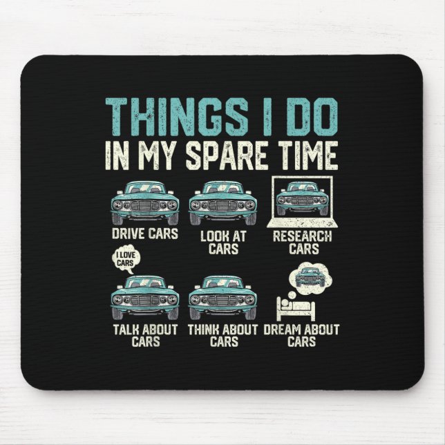 Things I Do In My Spare Time - Funny Car Lover  Mouse Mat (Front)
