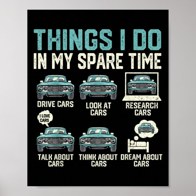 Things I Do In My Spare Time - Funny Car Lover  Poster (Front)