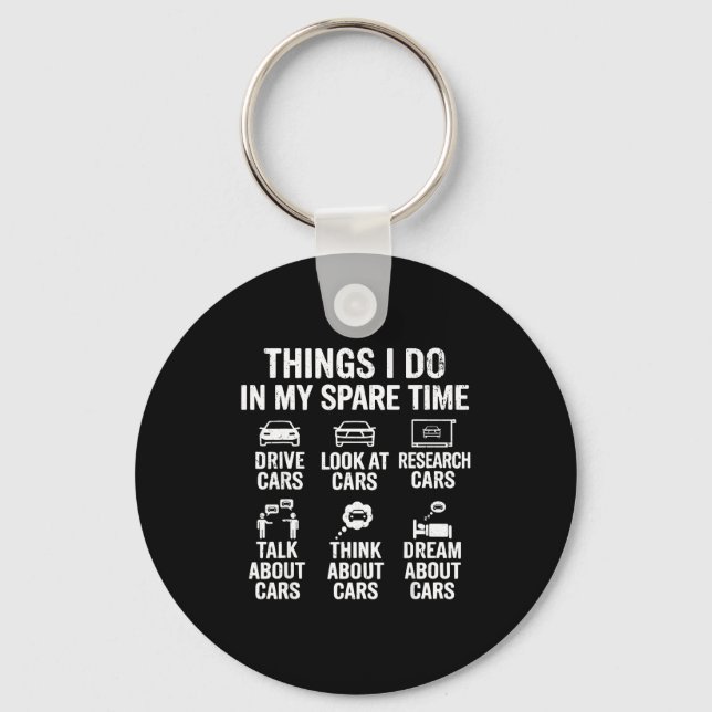 Things I Do In My Spare Time Funny Car Lovers For  Key Ring (Front)