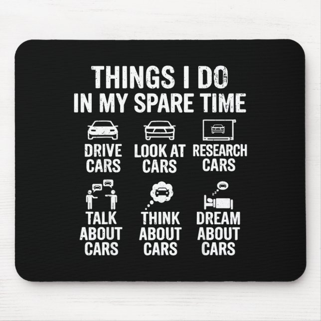 Things I Do In My Spare Time Funny Car Lovers For  Mouse Mat (Front)