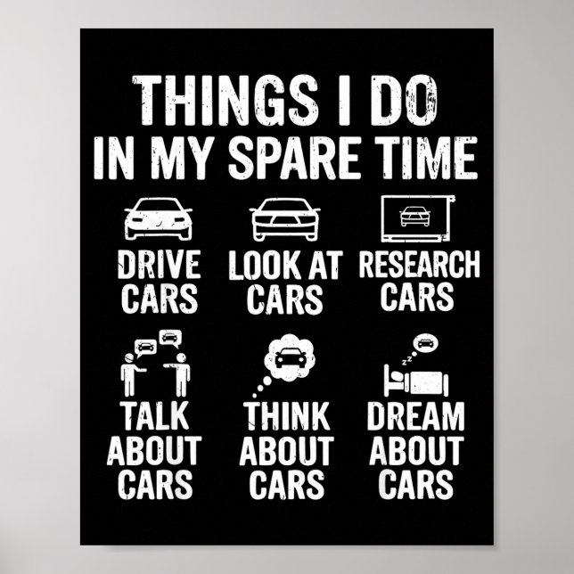 Things I Do In My Spare Time Funny Car Lovers For  Poster (Front)