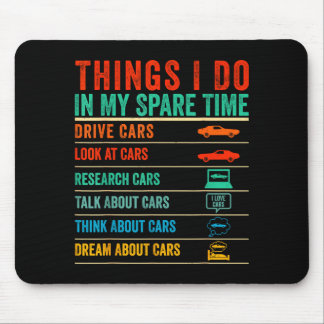 Things I Do In My Spare Time Funny Car Lovers  Mouse Mat