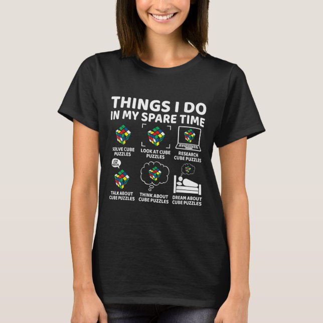 Things I Do In My Spare Time Funny Cube Puzzle Spe T-Shirt (Front)