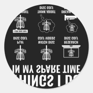 Things I Do In My Spare Time Funny Disc Golfer Fri Classic Round Sticker