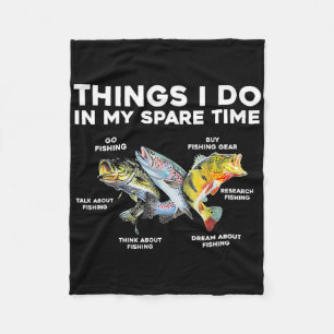 Things I Do In My Spare Time Funny Fishing 1 Fleece Blanket