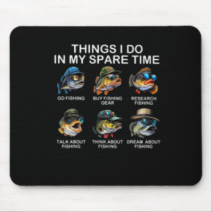 Things I Do In My Spare Time Funny Fishing 2 Mouse Mat