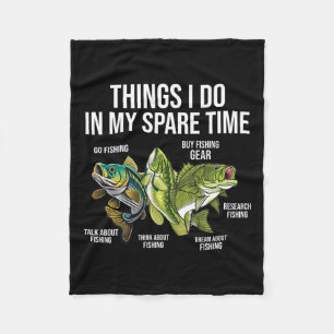 Things I Do In My Spare Time Funny Fishing Lovers Fleece Blanket