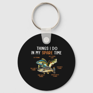 Things I Do In My Spare Time Funny Fishing Things Key Ring