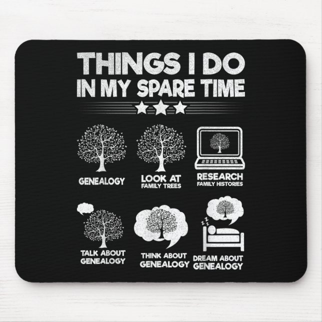 Things I Do In My Spare Time Funny Genealogy  Mouse Mat (Front)