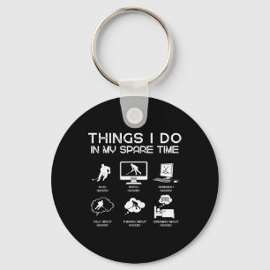 Things I Do In My Spare Time Funny Hockey Lover Key Ring