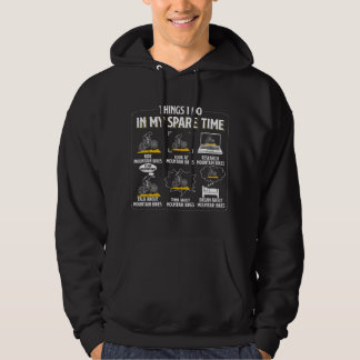 Things I Do In My Spare Time Funny Mountain Bike M Hoodie
