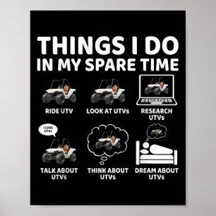 Things I Do In My Spare Time Funny Sxs Side-by-sid Poster