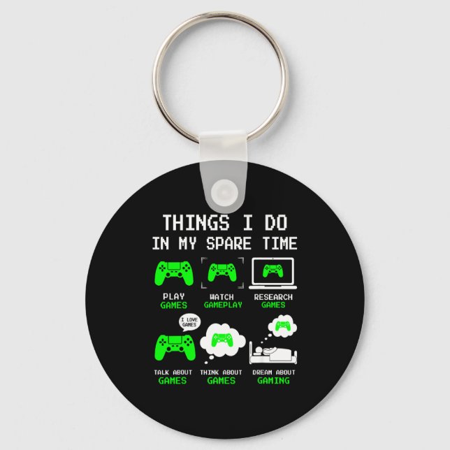 Things I Do In My Spare Time Gaming Funny Gamer Bo Key Ring (Front)