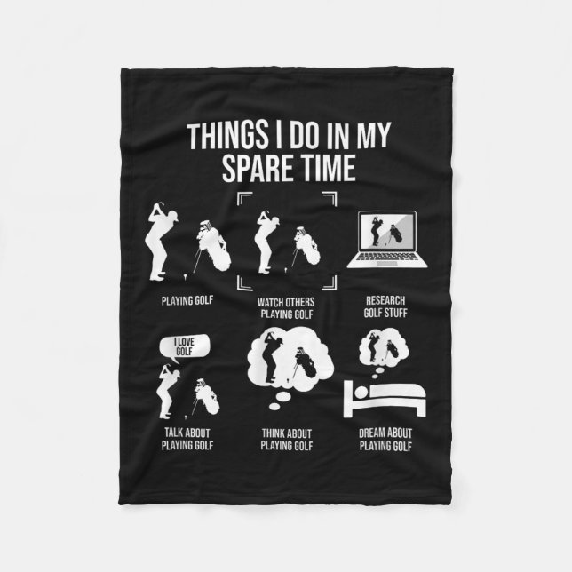 Things I Do In My Spare Time, Golf Player  Fleece Blanket (Front)