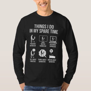 Things I Do In My Spare Time Grilling Grill Master T-Shirt
