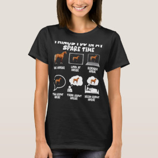 Things I Do In My Spare Time Horse For Girls Women T-Shirt