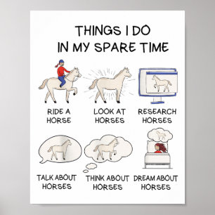 Things I Do In My Spare Time Horse For Kids Teen G Poster