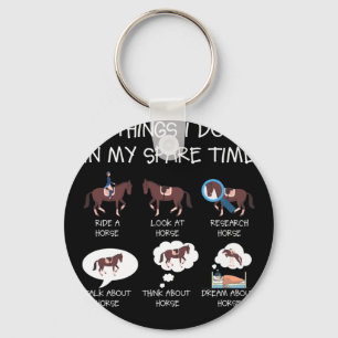 Things I Do In My Spare Time, Horse Gifts For Girl Key Ring