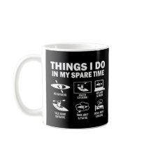 Things I Do In My Spare Time Kayaking Funny Kayak
