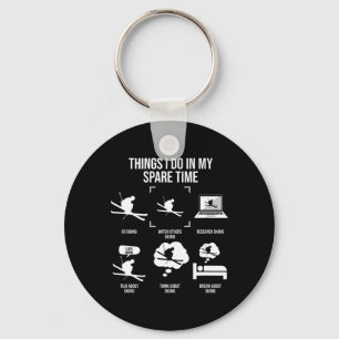 Things I Do In My Spare Time  Key Ring