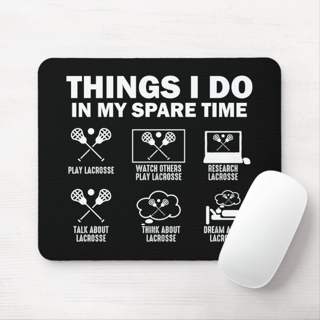 Things I Do In My Spare Time Lacrosse Mouse Mat (With Mouse)