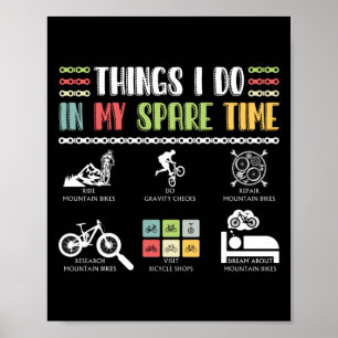 Things I Do In My Spare Time - MTB Mountain Bike Poster