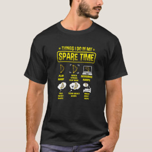 Things I Do In My Spare Time Musician Musical Harp T-Shirt