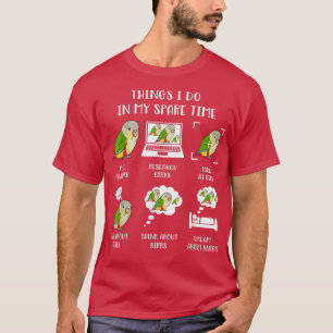 Things I do in my Spare Time Parrot Chubby Pineapp T-Shirt