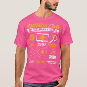 Things I Do In My Spare Time Pickle Ball Player Pi T-Shirt