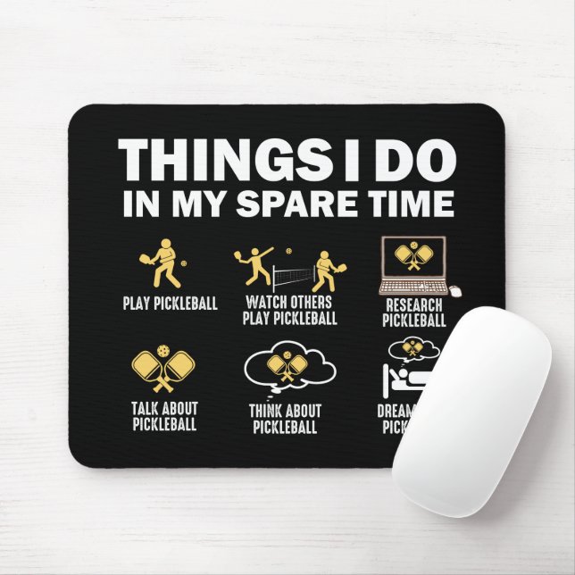 Things I Do In My Spare Time Pickleball Mouse Mat (With Mouse)