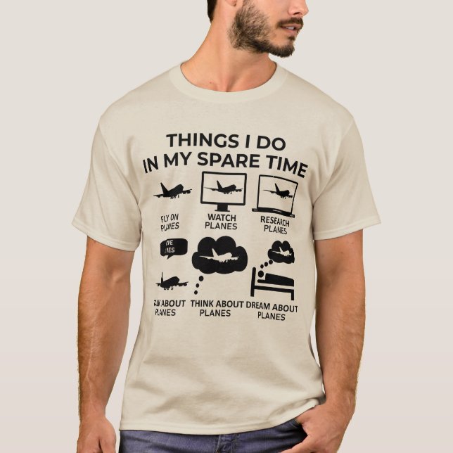 Things I Do In My Spare Time - Planes T-Shirt (Front)