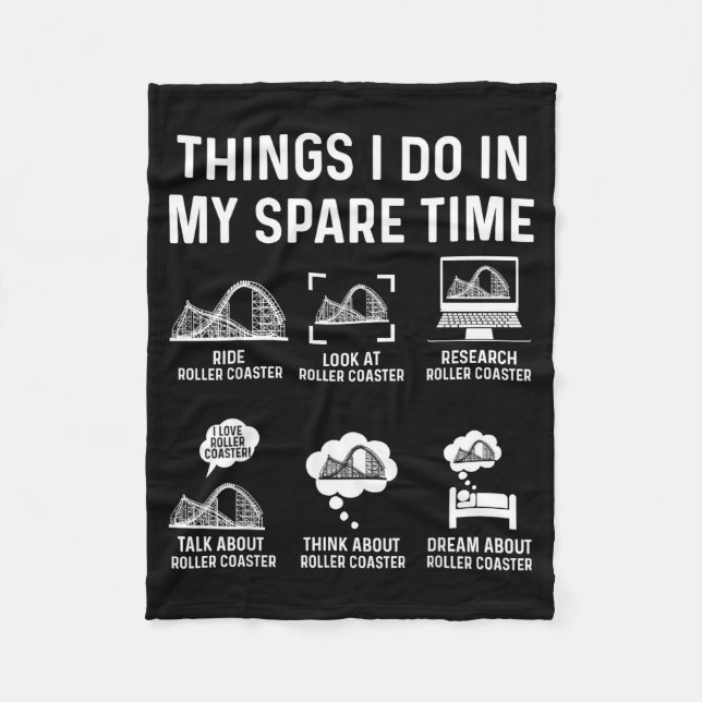 Things I Do In My Spare Time Roller Coaster Fan De Fleece Blanket (Front)