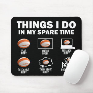 Things I Do In My Spare Time Rugby Mouse Mat