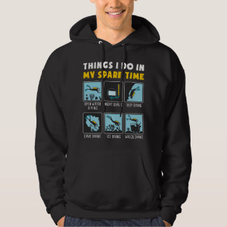 Things I Do In My Spare Time Scuba Diving Diver Hoodie