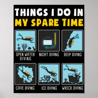 Things I Do In My Spare Time Scuba Diving Diver Poster