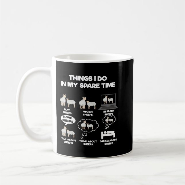 Things I Do In My Spare Time Sheep 213 Coffee Mug (Left)
