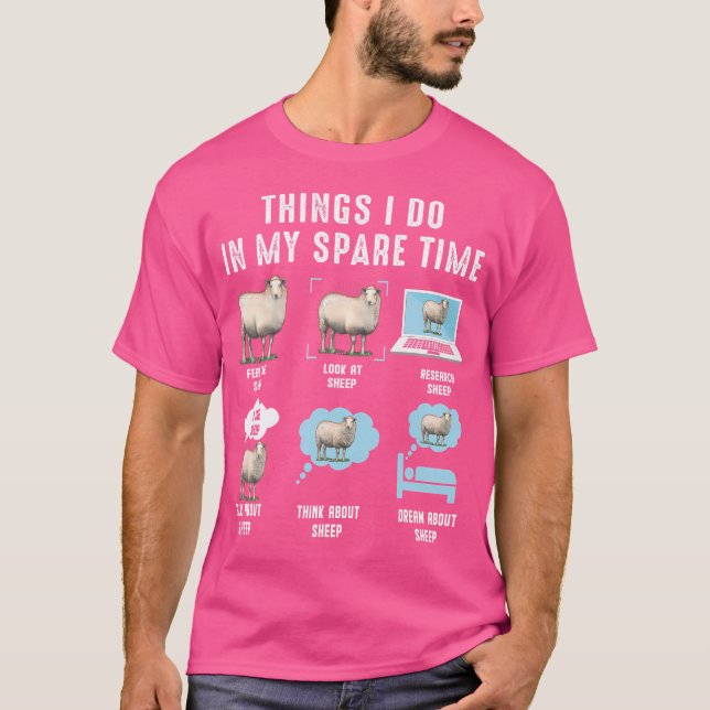 Things I Do In My Spare Time Sheeps Funny Sheep T-Shirt (Front)