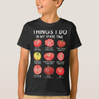 Things I Do In My Spare Time Tomatoes Gardening Pl