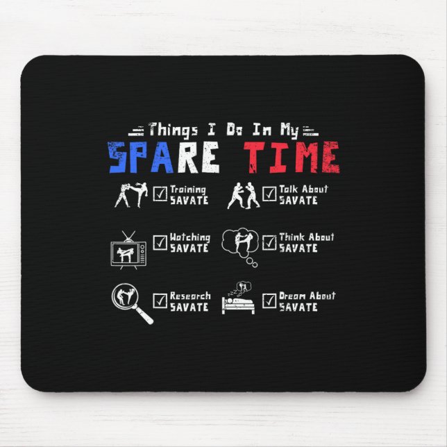 Things I Do In My Spare Time Training Savate  Mouse Mat (Front)