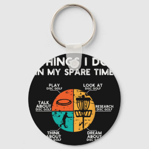 Things I Do In My Spare Time Vintage Funny Disc Go Key Ring